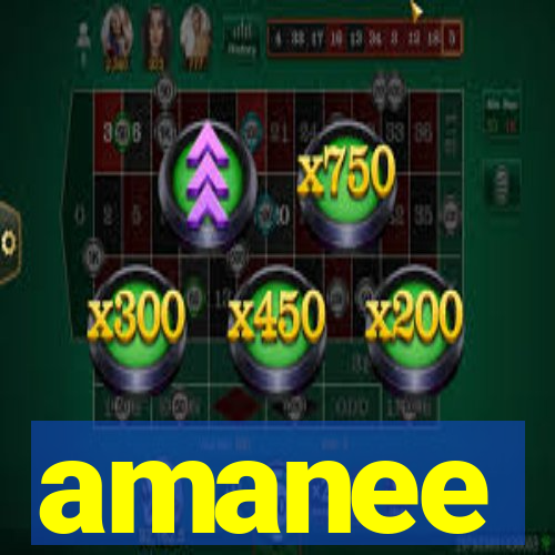 amanee