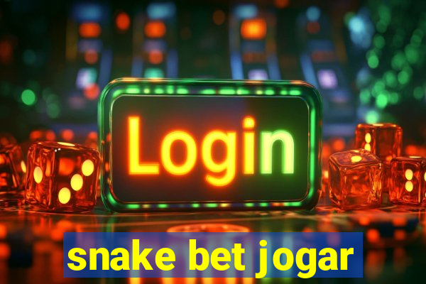 snake bet jogar