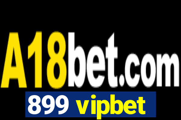 899 vipbet