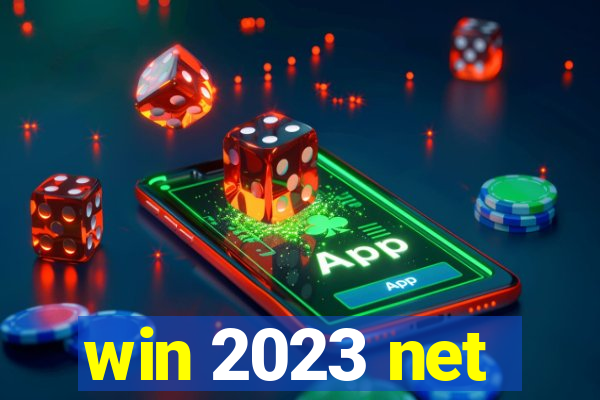 win 2023 net