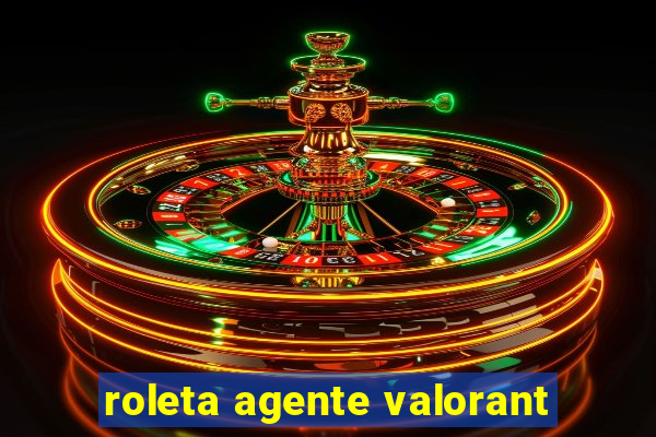 roleta agente valorant