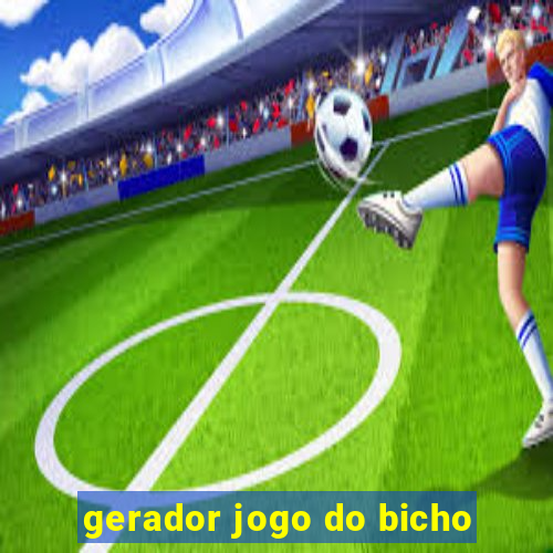 gerador jogo do bicho