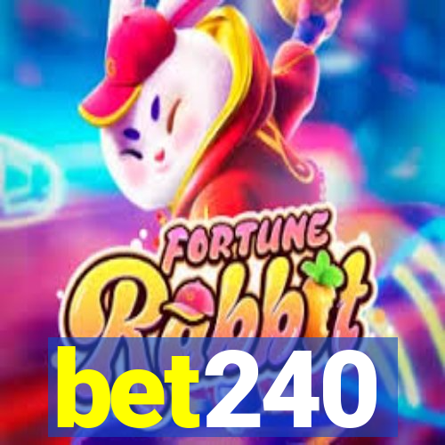 bet240