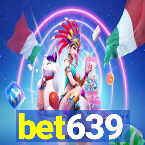 bet639