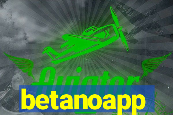 betanoapp