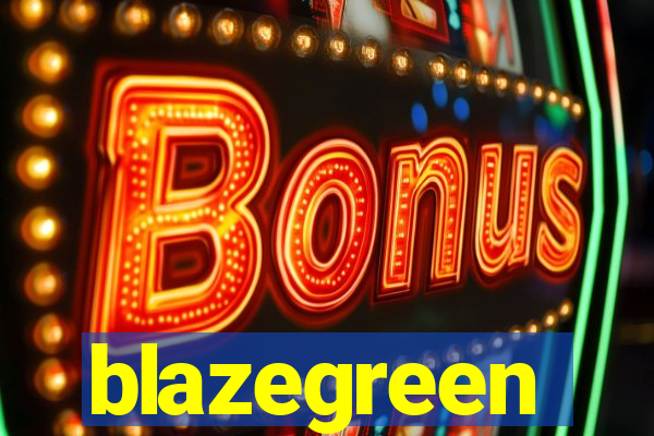 blazegreen