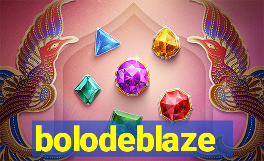 bolodeblaze