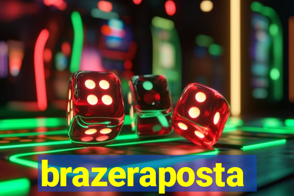 brazeraposta