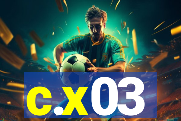 c.x03