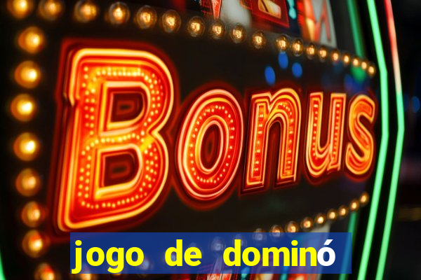 jogo de dominó online valendo dinheiro