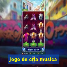 jogo de cria musica