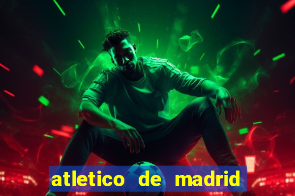 atletico de madrid x real madrid multicanais