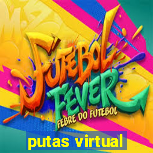 putas virtual