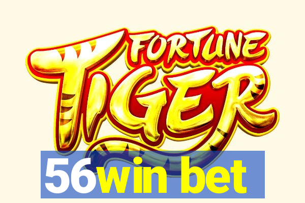 56win bet