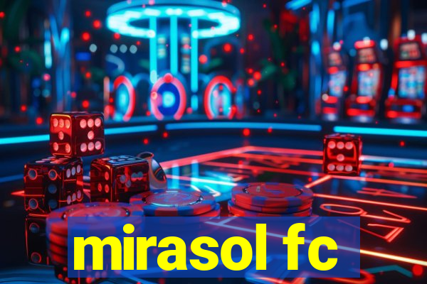 mirasol fc