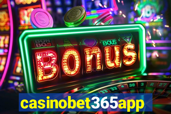 casinobet365app