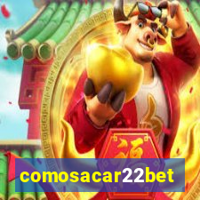 comosacar22bet