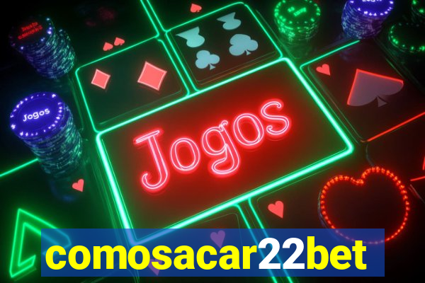 comosacar22bet