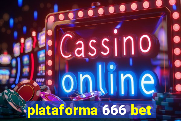 plataforma 666 bet