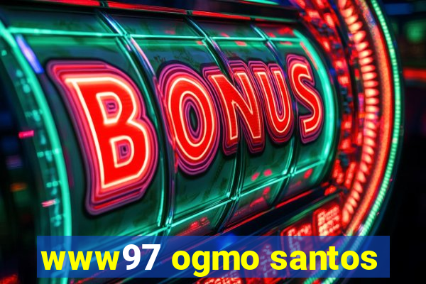 www97 ogmo santos