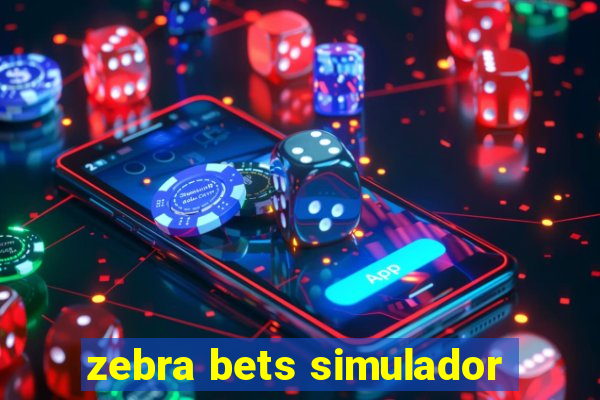 zebra bets simulador