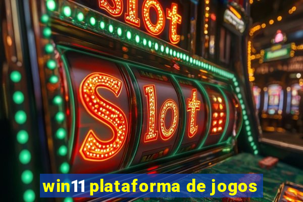 win11 plataforma de jogos