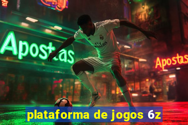 plataforma de jogos 6z