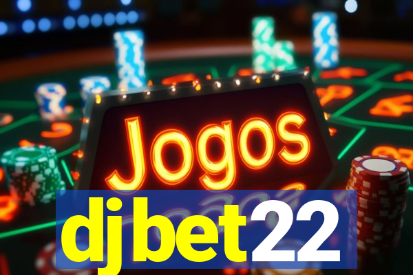 djbet22