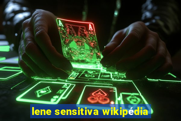 lene sensitiva wikipédia