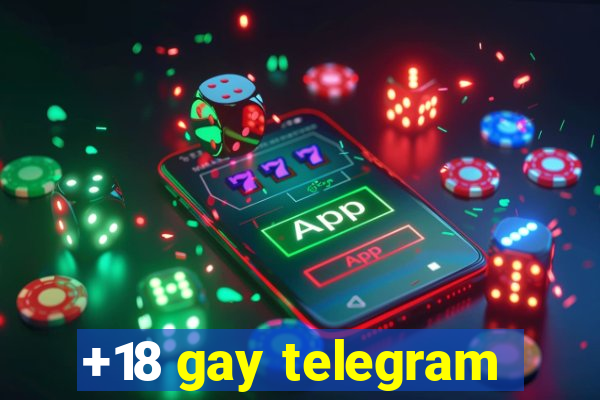 +18 gay telegram