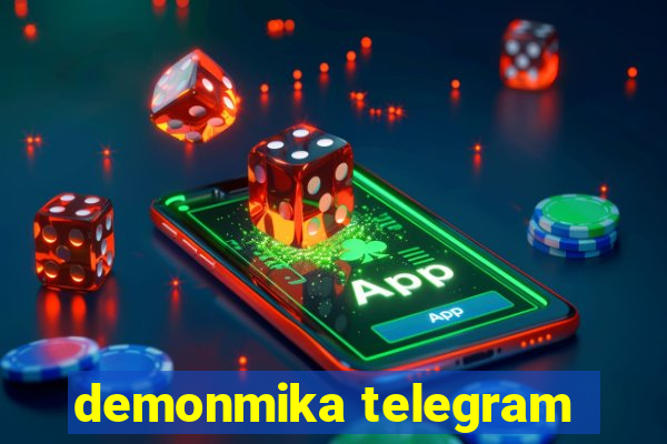 demonmika telegram