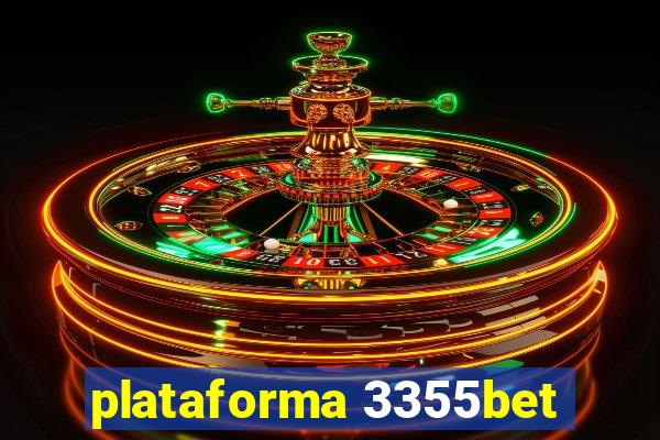 plataforma 3355bet