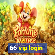 66 vip login