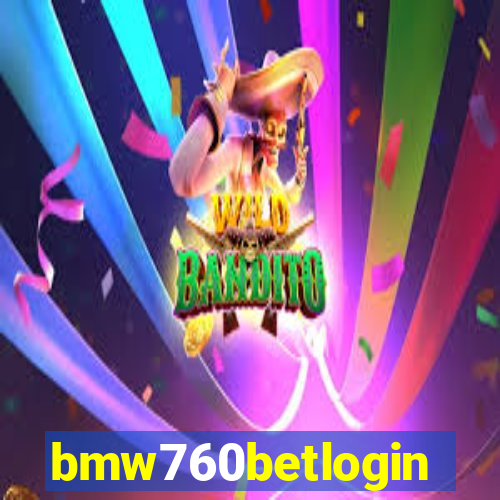 bmw760betlogin