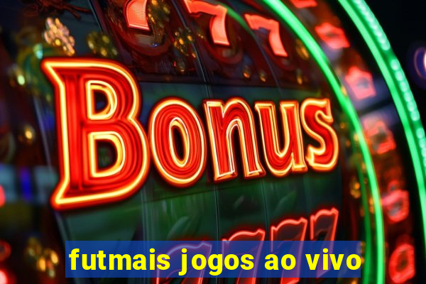 futmais jogos ao vivo