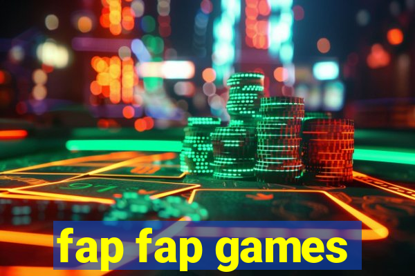 fap fap games