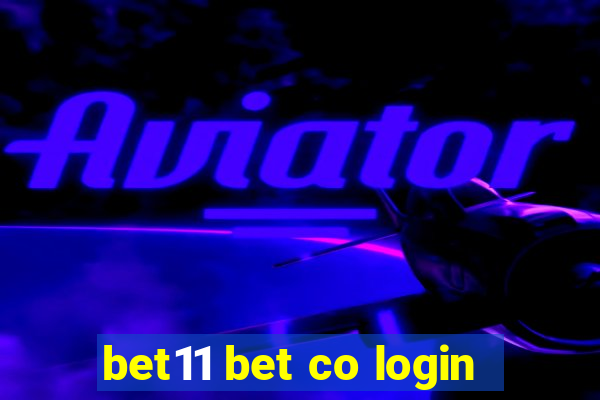 bet11 bet co login