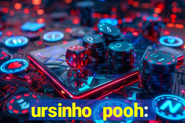 ursinho pooh: sangue e mel 2 online dublado