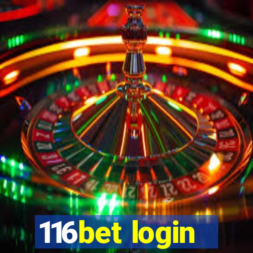 116bet login