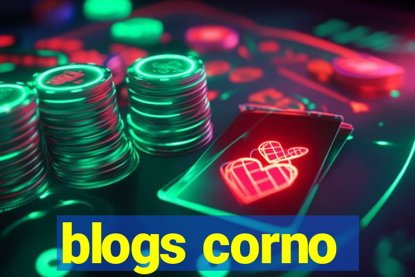 blogs corno