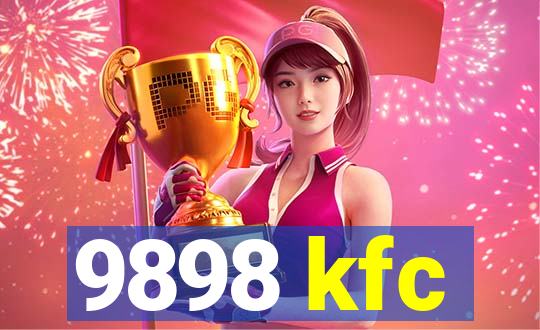 9898 kfc