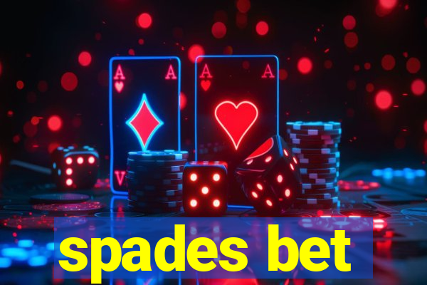 spades bet