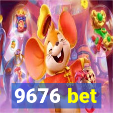 9676 bet