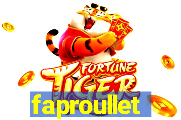 faproullet