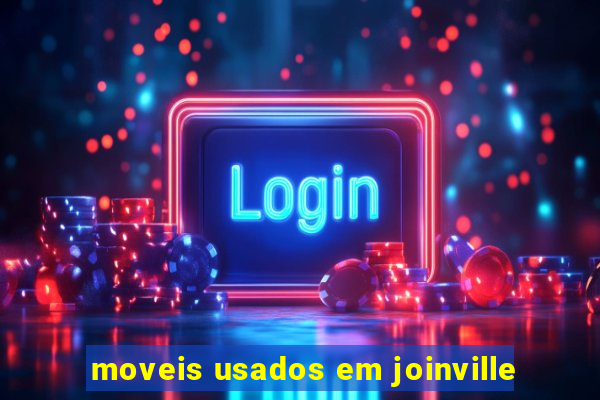 moveis usados em joinville