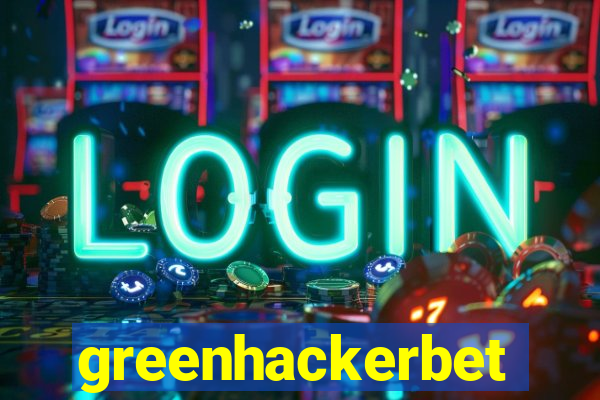 greenhackerbet