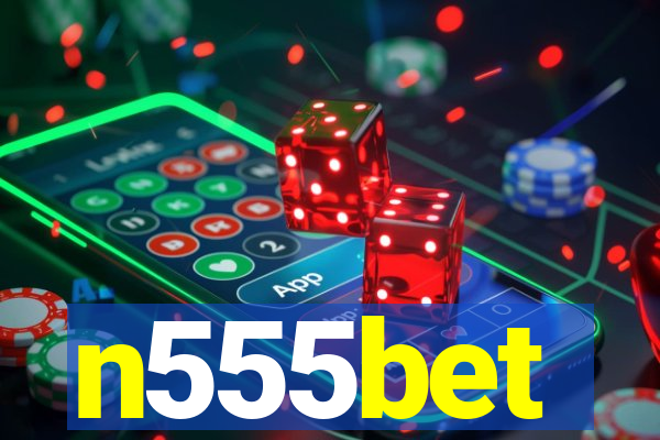 n555bet