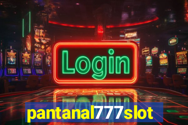 pantanal777slots.com