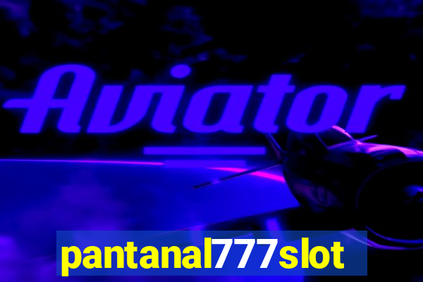 pantanal777slots.com