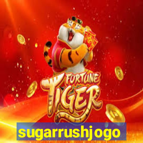 sugarrushjogo